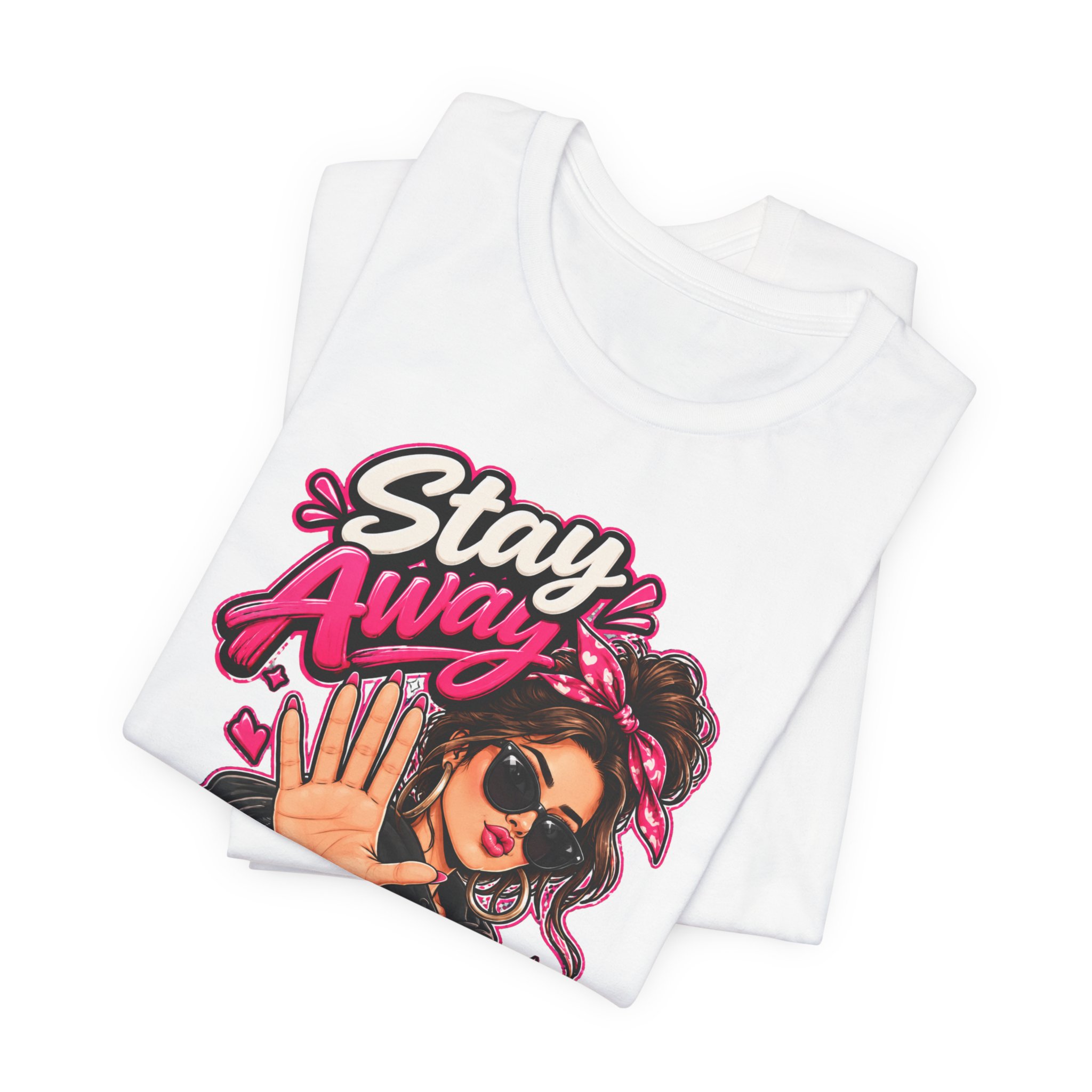 Stay Away I'm Loyal T-Shirt — Bold Retro Girl Graphic Tee - Image 3